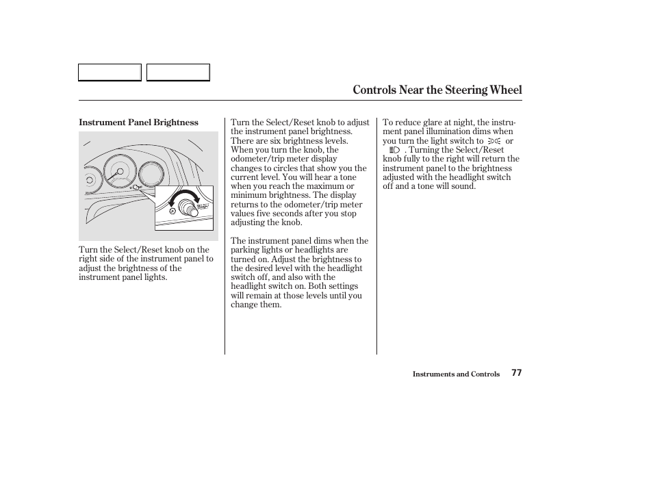 Controls near the steering wheel | HONDA 2003 Civic Hybrid - Owner's Manual User Manual | Page 80 / 317