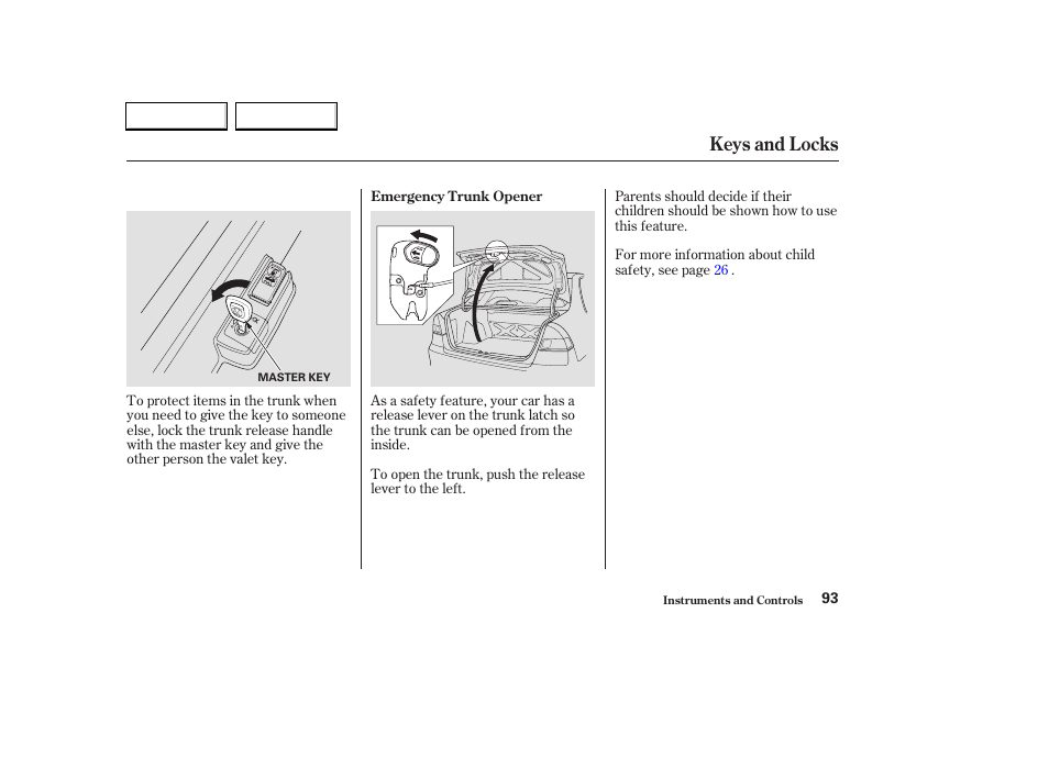 Keys and locks | HONDA 2003 Civic Hybrid - Owner's Manual User Manual | Page 96 / 317