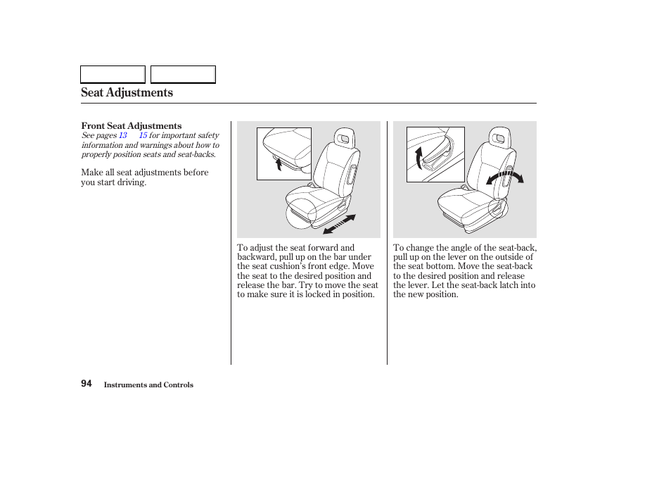 Seat adjustments | HONDA 2003 Civic Hybrid - Owner's Manual User Manual | Page 97 / 317