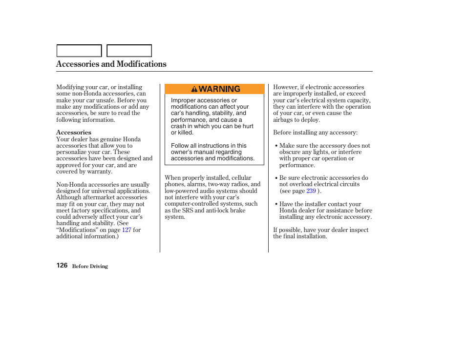 Accessories and modifications | HONDA 2003 S2000 - Owner's Manual User Manual | Page 129 / 280