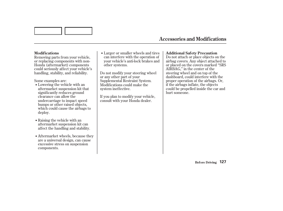 Accessories and modifications | HONDA 2003 S2000 - Owner's Manual User Manual | Page 130 / 280