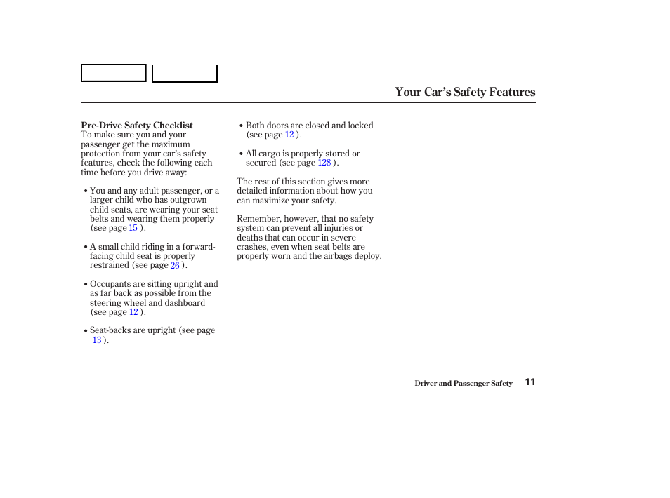 Your car’s safety features | HONDA 2003 S2000 - Owner's Manual User Manual | Page 14 / 280