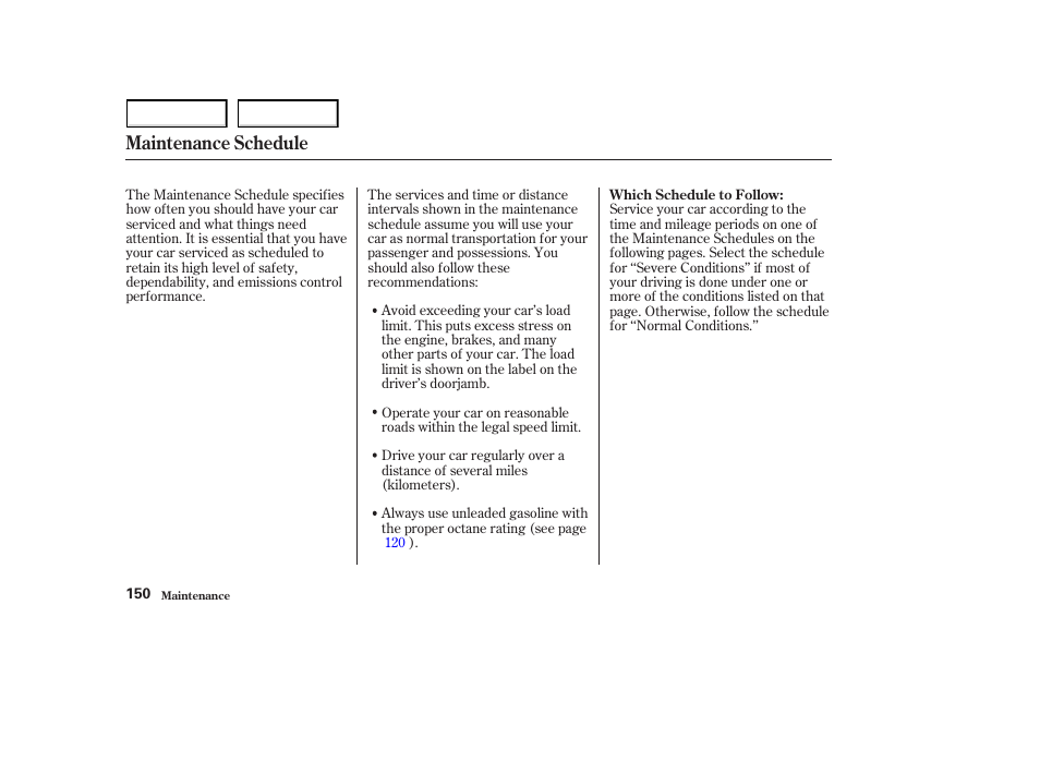 Maintenance schedule | HONDA 2003 S2000 - Owner's Manual User Manual | Page 153 / 280
