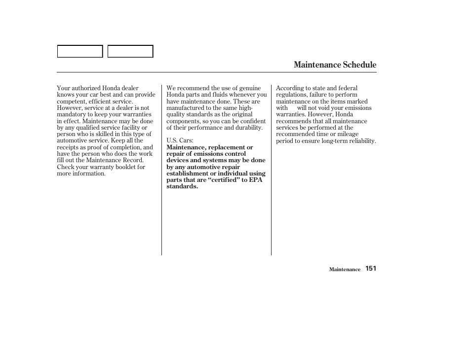 Maintenance schedule | HONDA 2003 S2000 - Owner's Manual User Manual | Page 154 / 280
