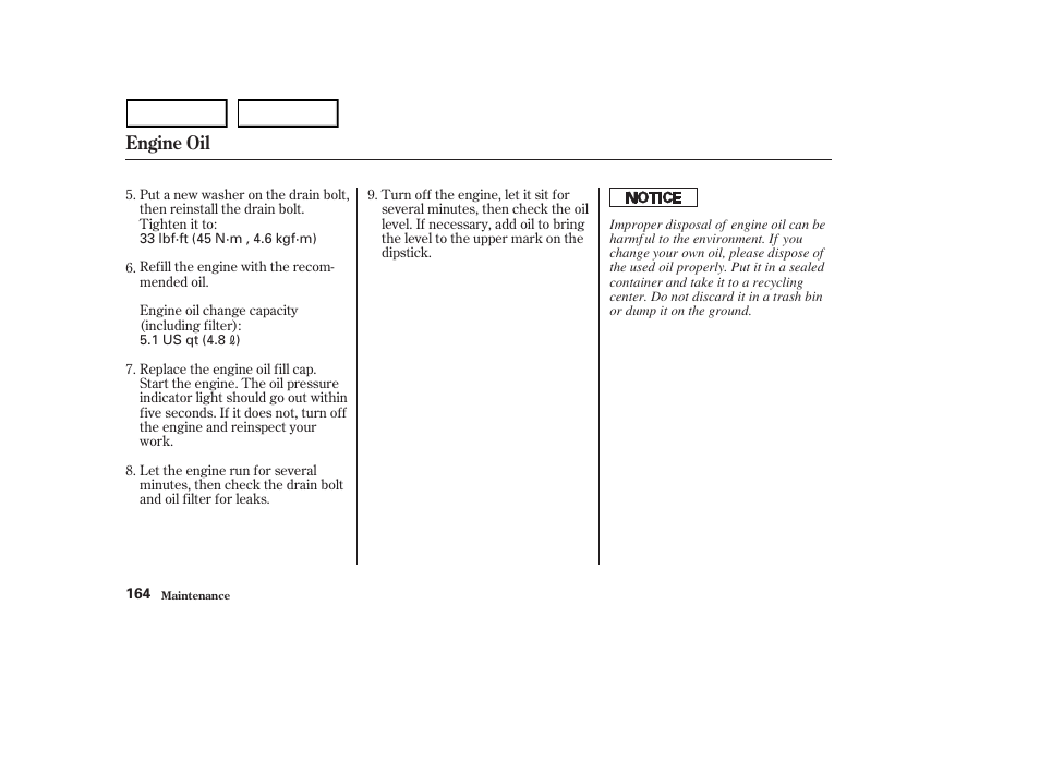 Engine oil | HONDA 2003 S2000 - Owner's Manual User Manual | Page 167 / 280