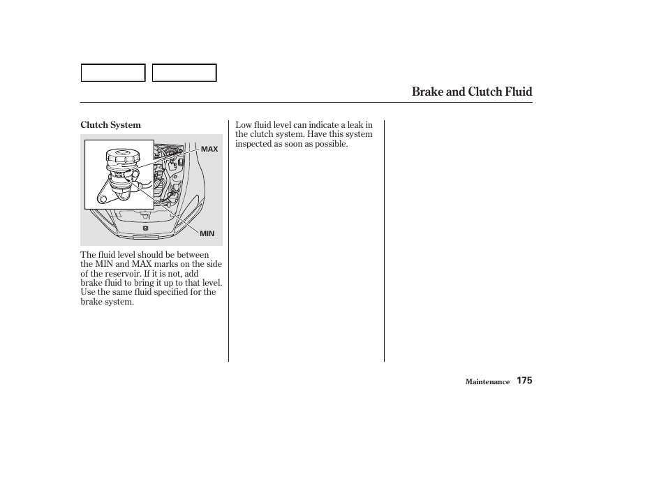 Brake and clutch fluid | HONDA 2003 S2000 - Owner's Manual User Manual | Page 178 / 280