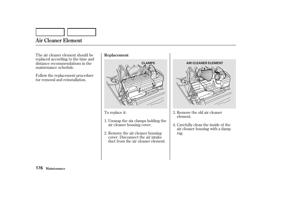 Air cleaner element | HONDA 2003 S2000 - Owner's Manual User Manual | Page 179 / 280