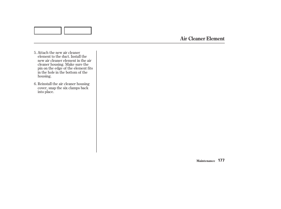 Air cleaner element | HONDA 2003 S2000 - Owner's Manual User Manual | Page 180 / 280