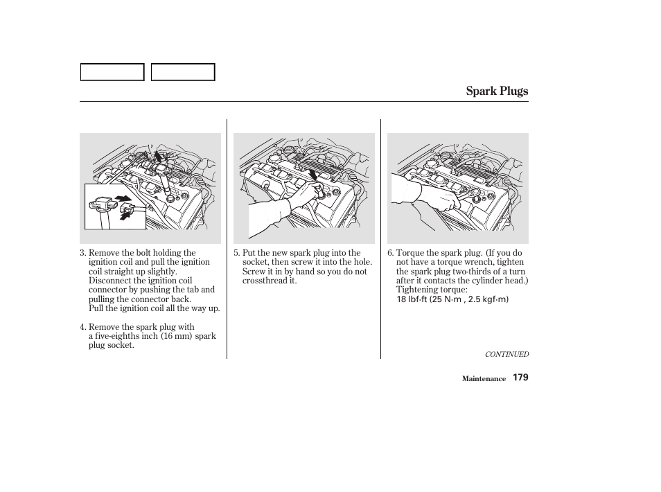 Spark plugs | HONDA 2003 S2000 - Owner's Manual User Manual | Page 182 / 280