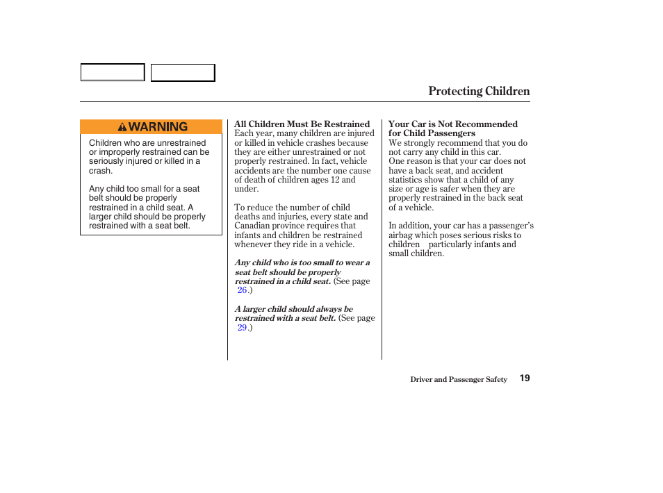 Protecting children | HONDA 2003 S2000 - Owner's Manual User Manual | Page 22 / 280