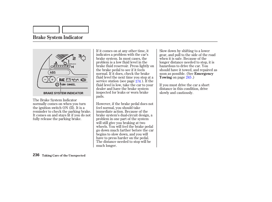 Brake system indicator | HONDA 2003 S2000 - Owner's Manual User Manual | Page 239 / 280