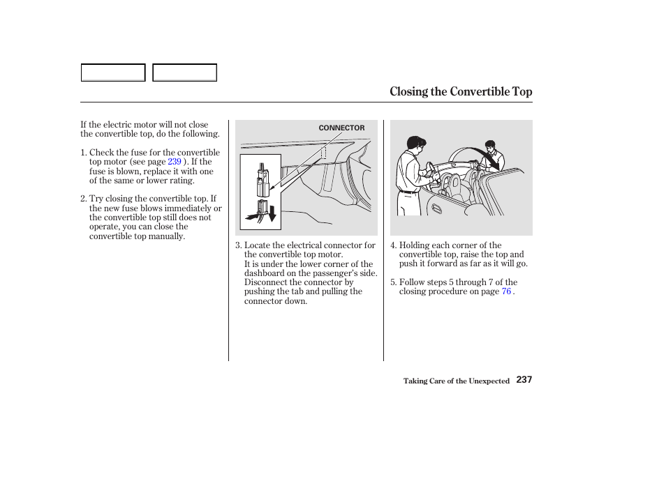 Closing the convertible top | HONDA 2003 S2000 - Owner's Manual User Manual | Page 240 / 280