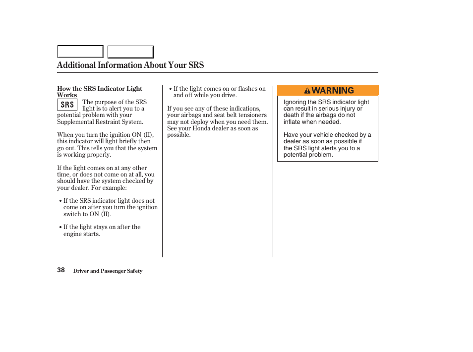 Additional information about your srs | HONDA 2003 S2000 - Owner's Manual User Manual | Page 41 / 280