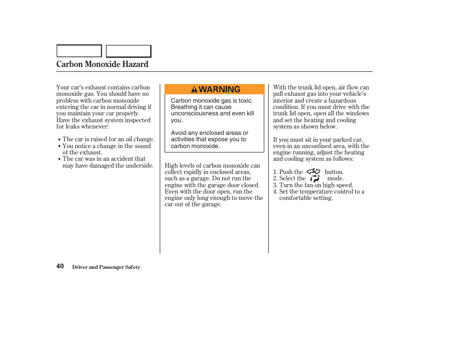 Carbon monoxide hazard | HONDA 2003 S2000 - Owner's Manual User Manual | Page 43 / 280