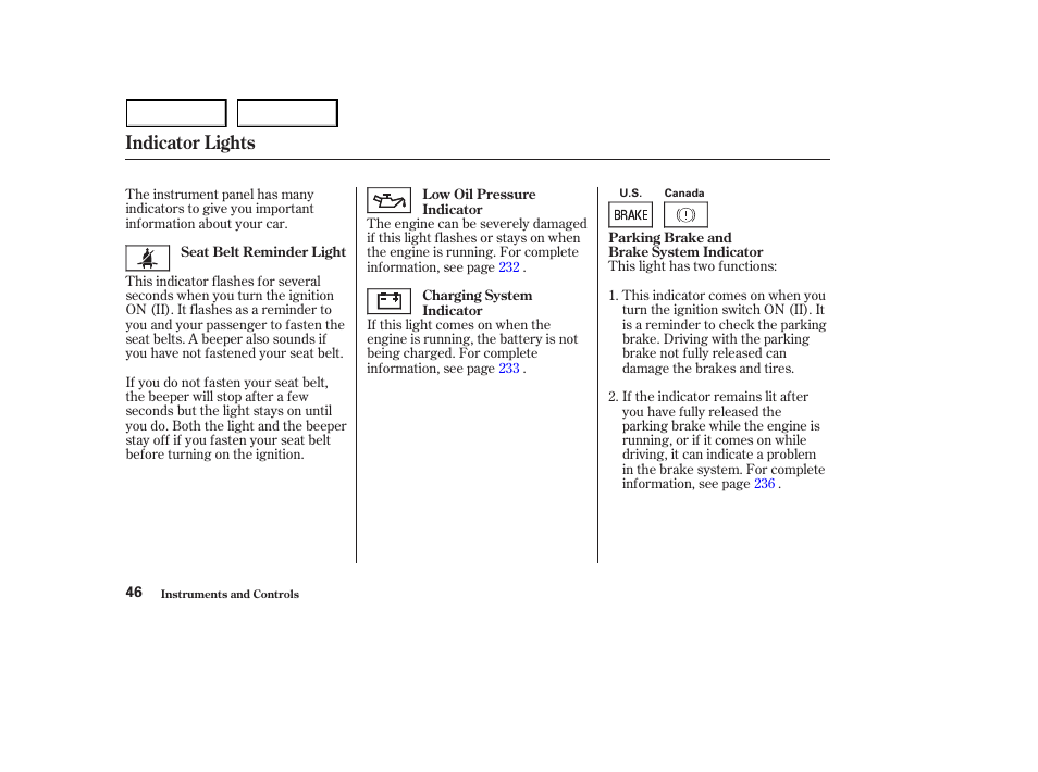 Indicator lights | HONDA 2003 S2000 - Owner's Manual User Manual | Page 49 / 280