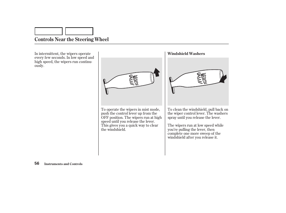 Controls near the steering wheel | HONDA 2003 S2000 - Owner's Manual User Manual | Page 59 / 280