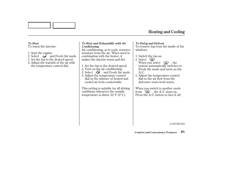 Heating and cooling | HONDA 2003 S2000 - Owner's Manual User Manual | Page 94 / 280