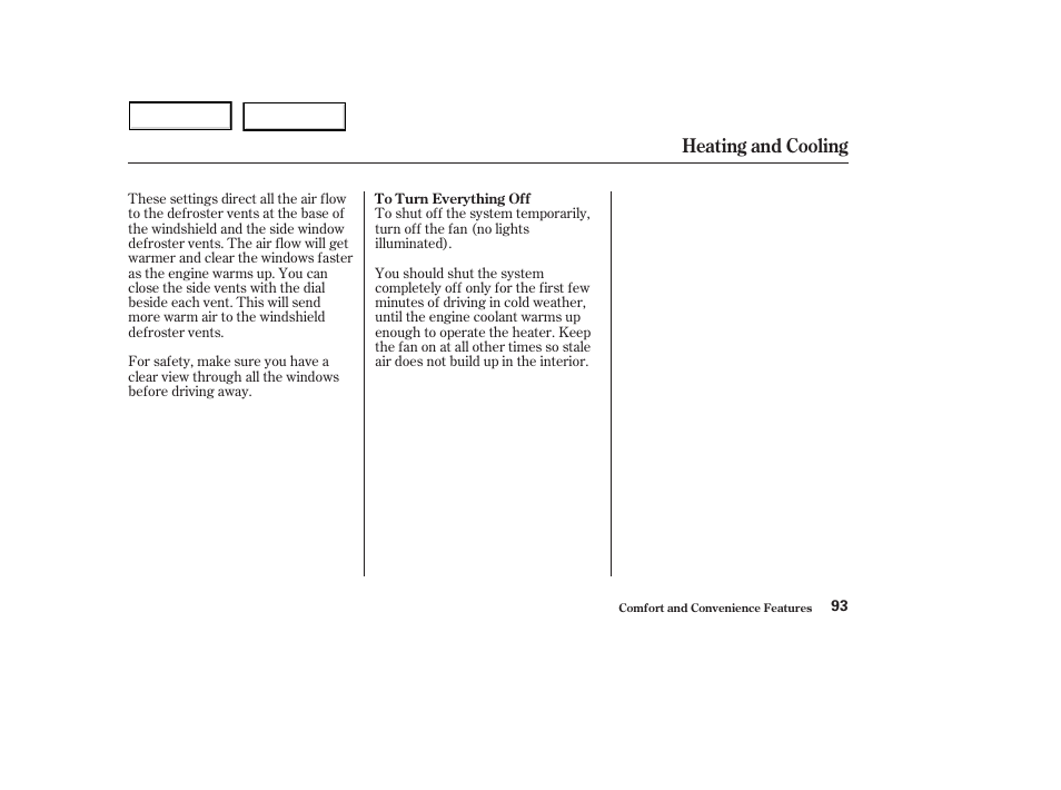 Heating and cooling | HONDA 2003 S2000 - Owner's Manual User Manual | Page 96 / 280