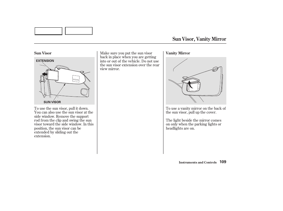 Sun visor, vanity mirror | HONDA 2003 Pilot - Owner's Manual User Manual | Page 113 / 392