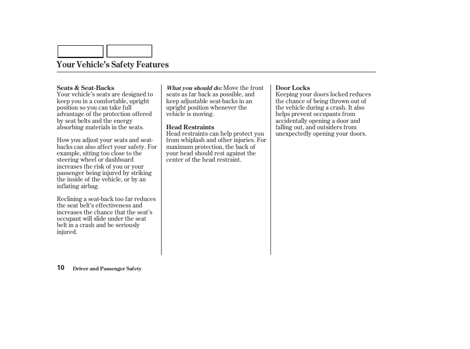 Your vehicle’s safety features | HONDA 2003 Pilot - Owner's Manual User Manual | Page 14 / 392