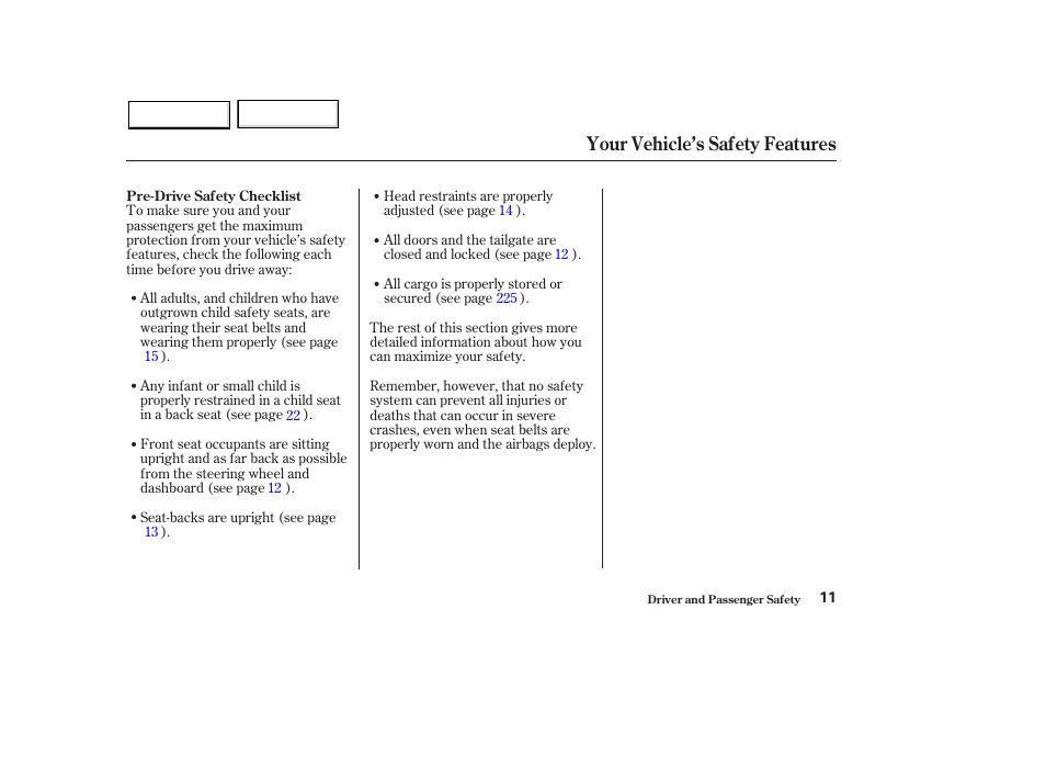 Your vehicle’s safety features | HONDA 2003 Pilot - Owner's Manual User Manual | Page 15 / 392