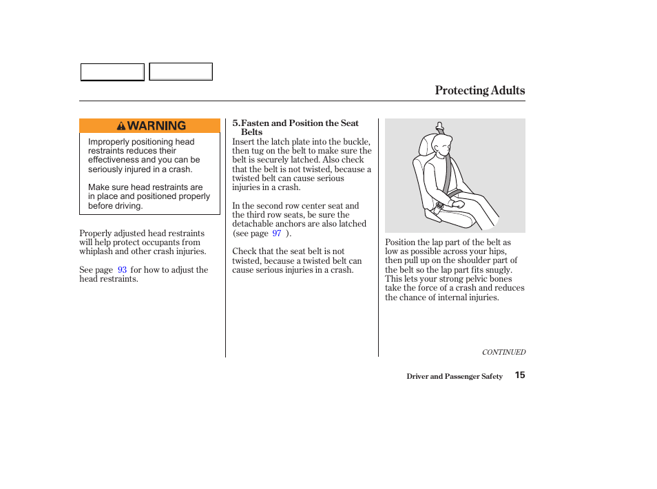 Protecting adults | HONDA 2003 Pilot - Owner's Manual User Manual | Page 19 / 392