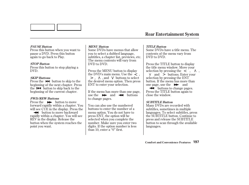 Rear entertainment system | HONDA 2003 Pilot - Owner's Manual User Manual | Page 201 / 392