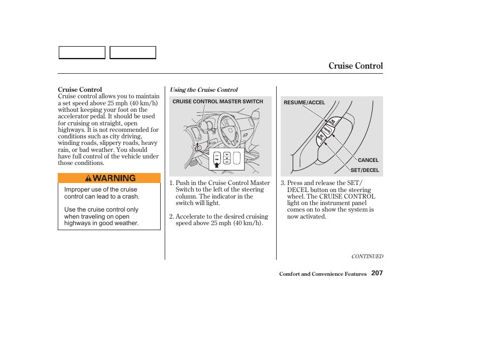 Cruise control | HONDA 2003 Pilot - Owner's Manual User Manual | Page 211 / 392