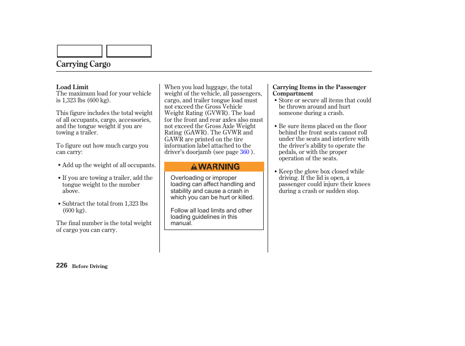 Carrying cargo | HONDA 2003 Pilot - Owner's Manual User Manual | Page 230 / 392