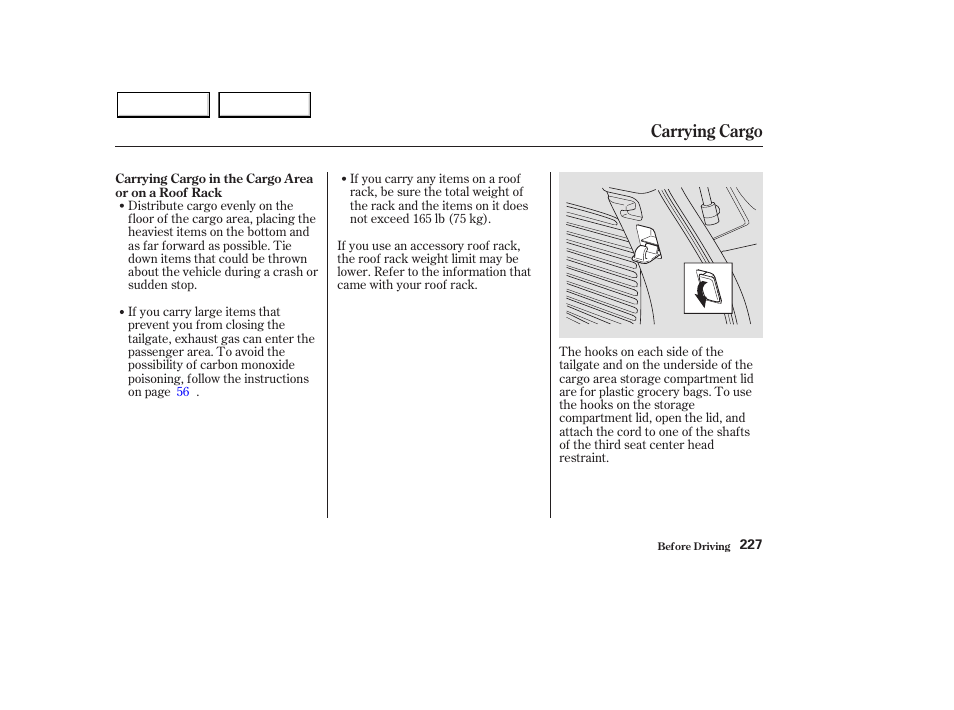 Carrying cargo | HONDA 2003 Pilot - Owner's Manual User Manual | Page 231 / 392