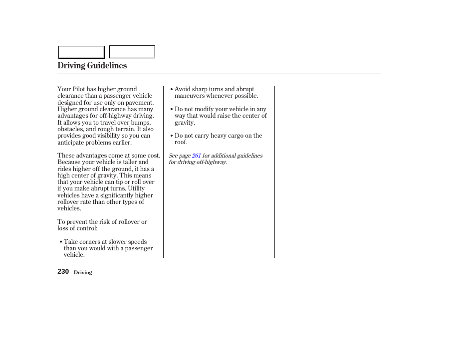 Driving guidelines | HONDA 2003 Pilot - Owner's Manual User Manual | Page 234 / 392