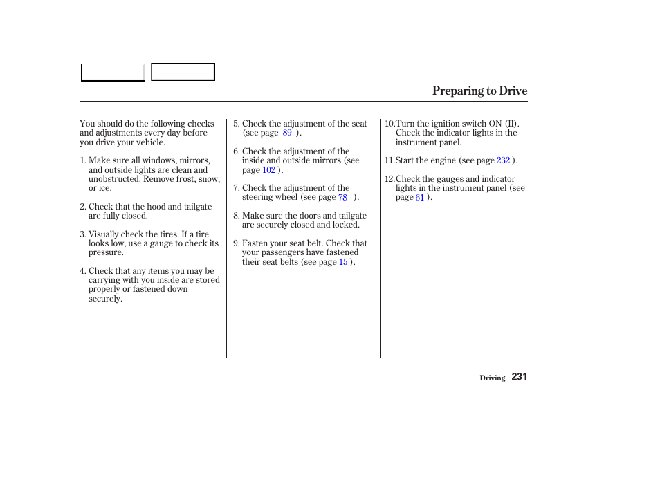 Preparing to drive | HONDA 2003 Pilot - Owner's Manual User Manual | Page 235 / 392