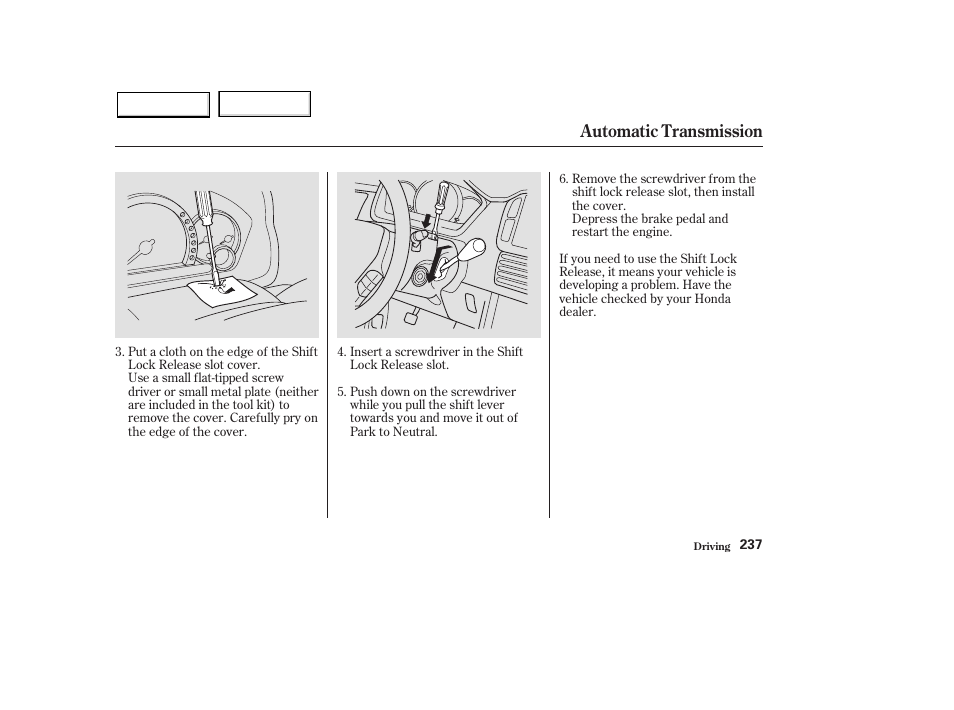 Automatic transmission | HONDA 2003 Pilot - Owner's Manual User Manual | Page 241 / 392