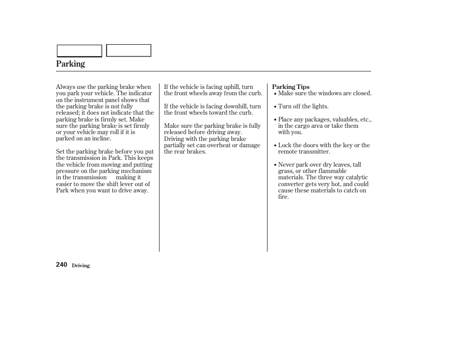 Parking | HONDA 2003 Pilot - Owner's Manual User Manual | Page 244 / 392