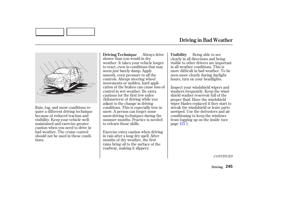 Driving in bad weather | HONDA 2003 Pilot - Owner's Manual User Manual | Page 249 / 392
