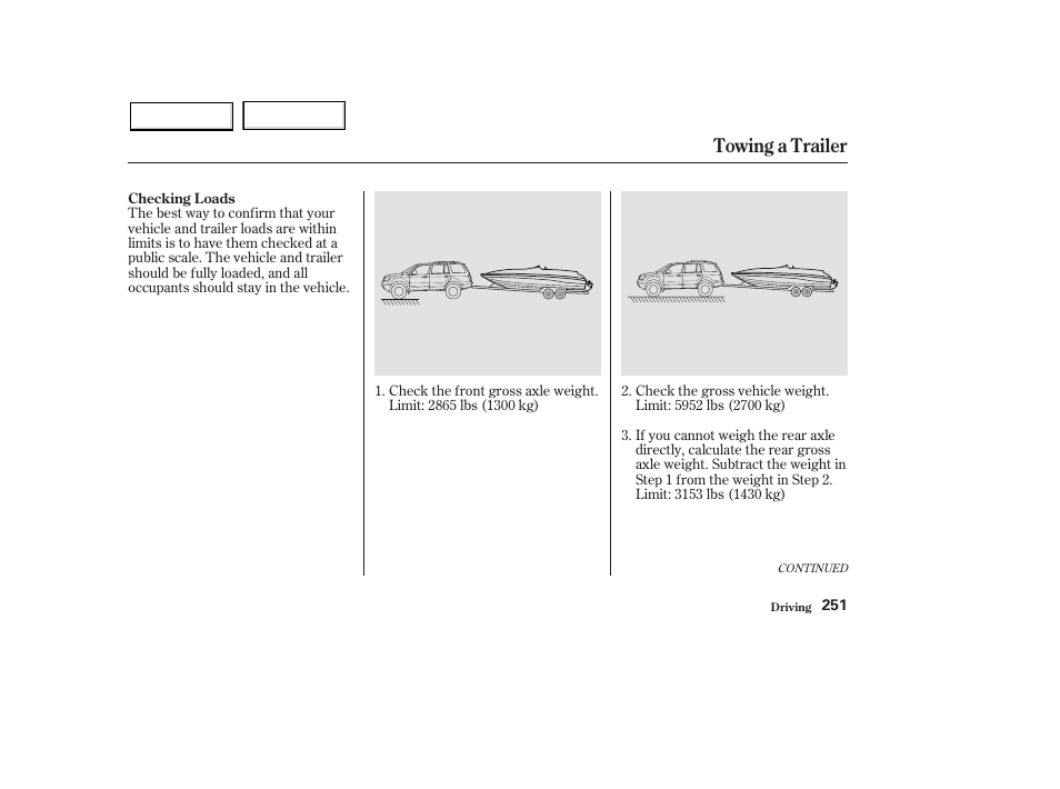 Towing a trailer | HONDA 2003 Pilot - Owner's Manual User Manual | Page 255 / 392