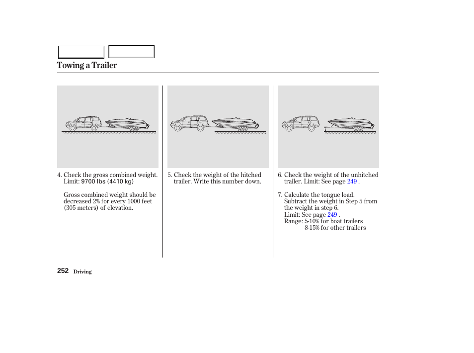 Towing a trailer | HONDA 2003 Pilot - Owner's Manual User Manual | Page 256 / 392