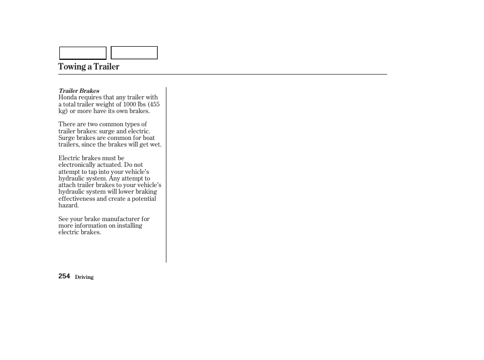 Towing a trailer | HONDA 2003 Pilot - Owner's Manual User Manual | Page 258 / 392