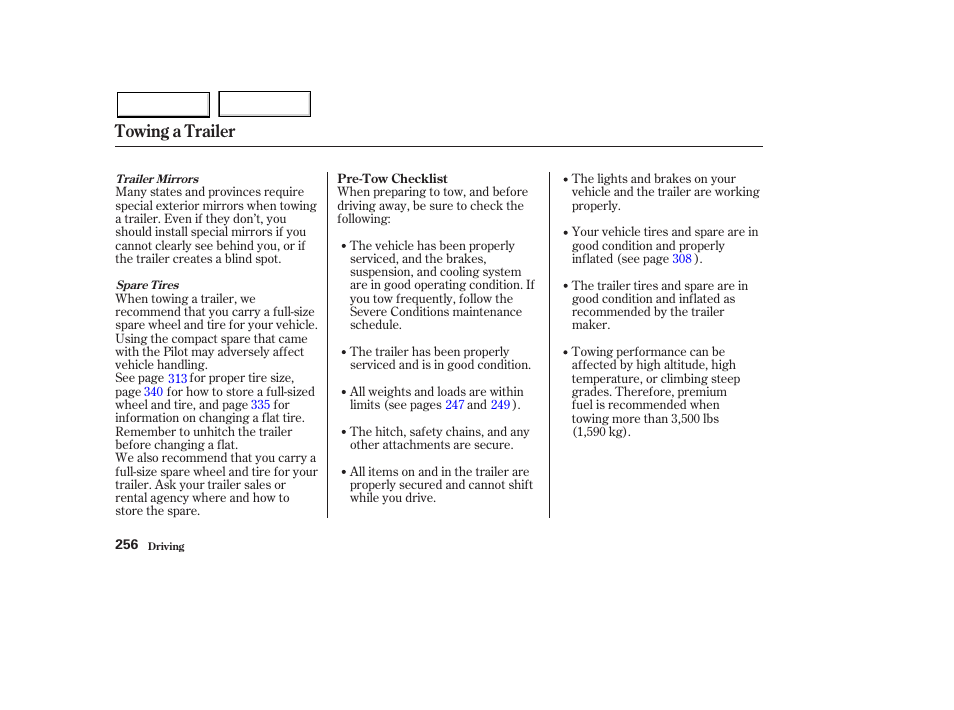 Towing a trailer | HONDA 2003 Pilot - Owner's Manual User Manual | Page 260 / 392