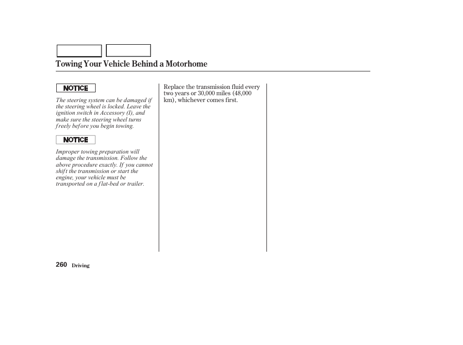 Towing your vehicle behind a motorhome | HONDA 2003 Pilot - Owner's Manual User Manual | Page 264 / 392