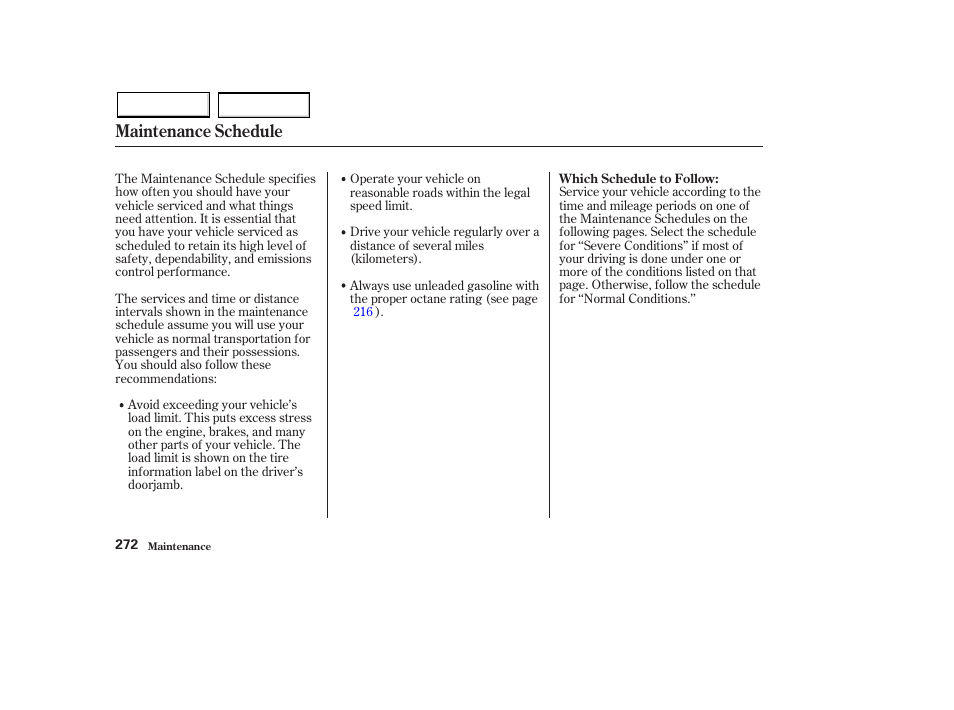 Maintenance schedule | HONDA 2003 Pilot - Owner's Manual User Manual | Page 276 / 392