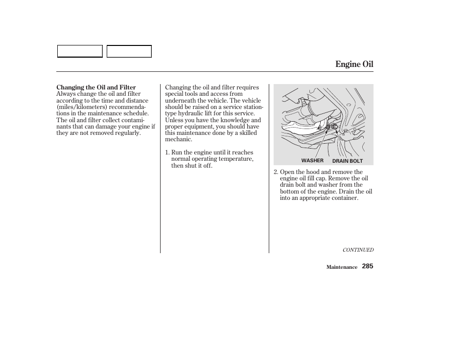 Engine oil | HONDA 2003 Pilot - Owner's Manual User Manual | Page 289 / 392