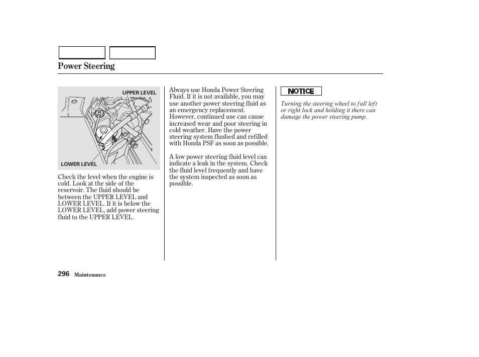 Power steering | HONDA 2003 Pilot - Owner's Manual User Manual | Page 300 / 392