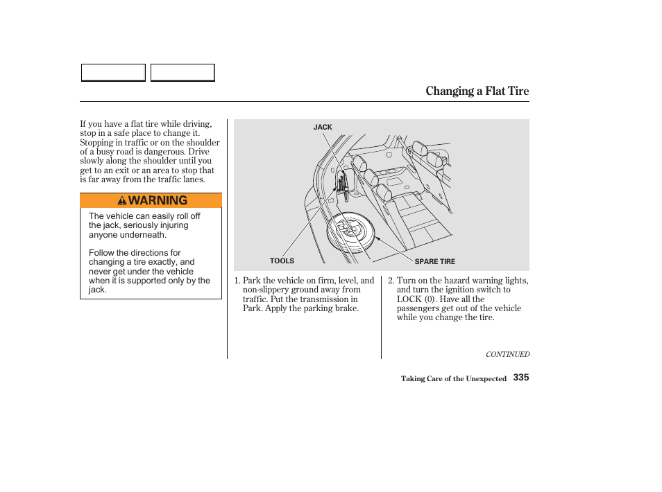 Changing a flat tire | HONDA 2003 Pilot - Owner's Manual User Manual | Page 339 / 392