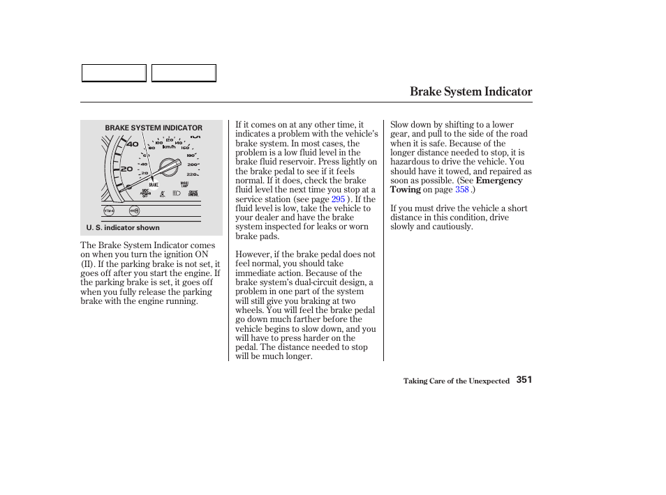 Brake system indicator | HONDA 2003 Pilot - Owner's Manual User Manual | Page 355 / 392