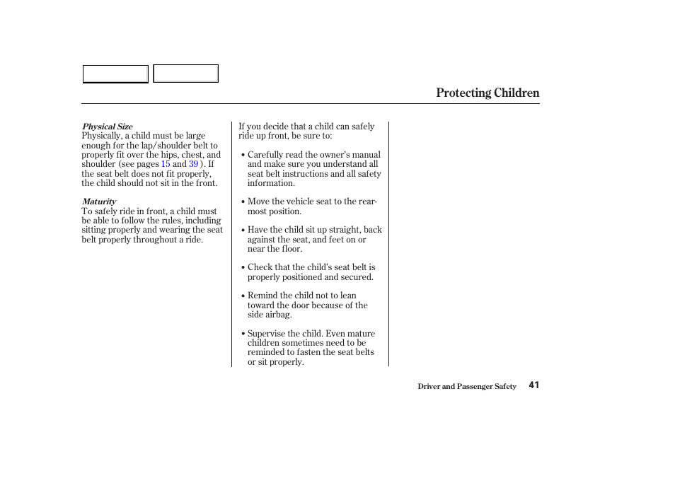 Protecting children | HONDA 2003 Pilot - Owner's Manual User Manual | Page 45 / 392