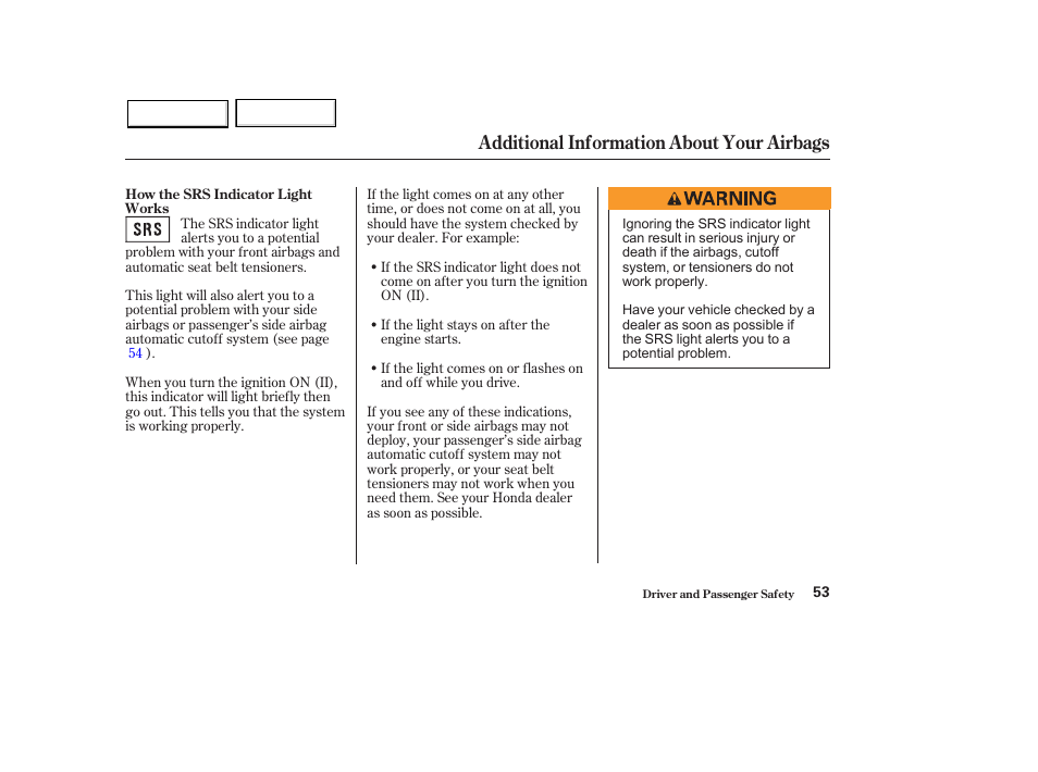 Additional information about your airbags | HONDA 2003 Pilot - Owner's Manual User Manual | Page 57 / 392