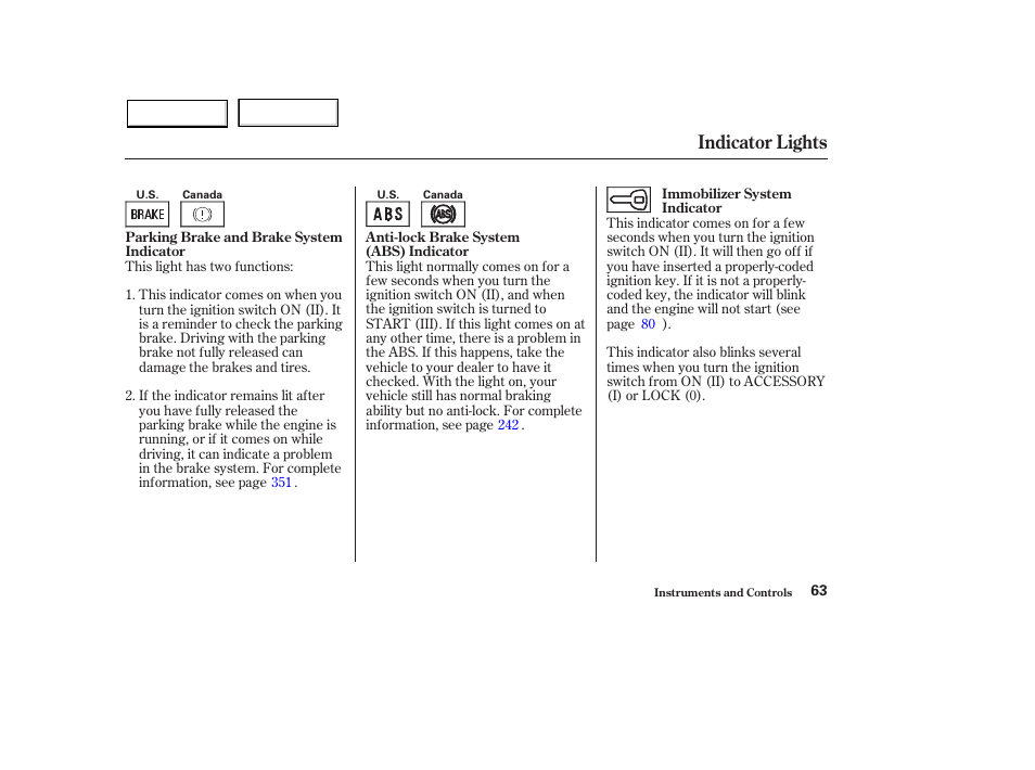Indicator lights | HONDA 2003 Pilot - Owner's Manual User Manual | Page 67 / 392