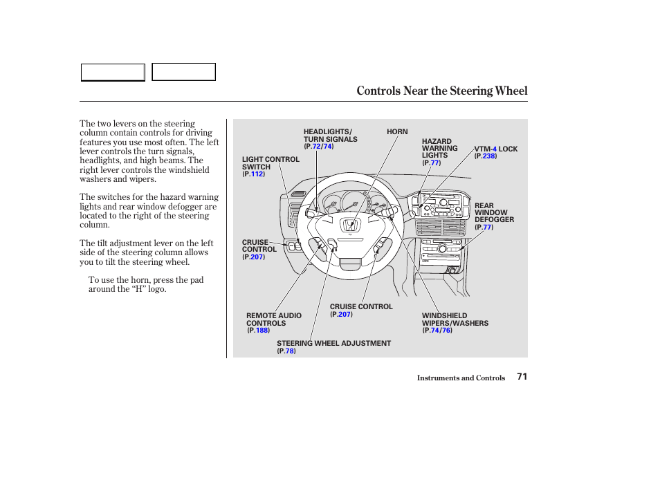 Controls near the steering wheel | HONDA 2003 Pilot - Owner's Manual User Manual | Page 75 / 392