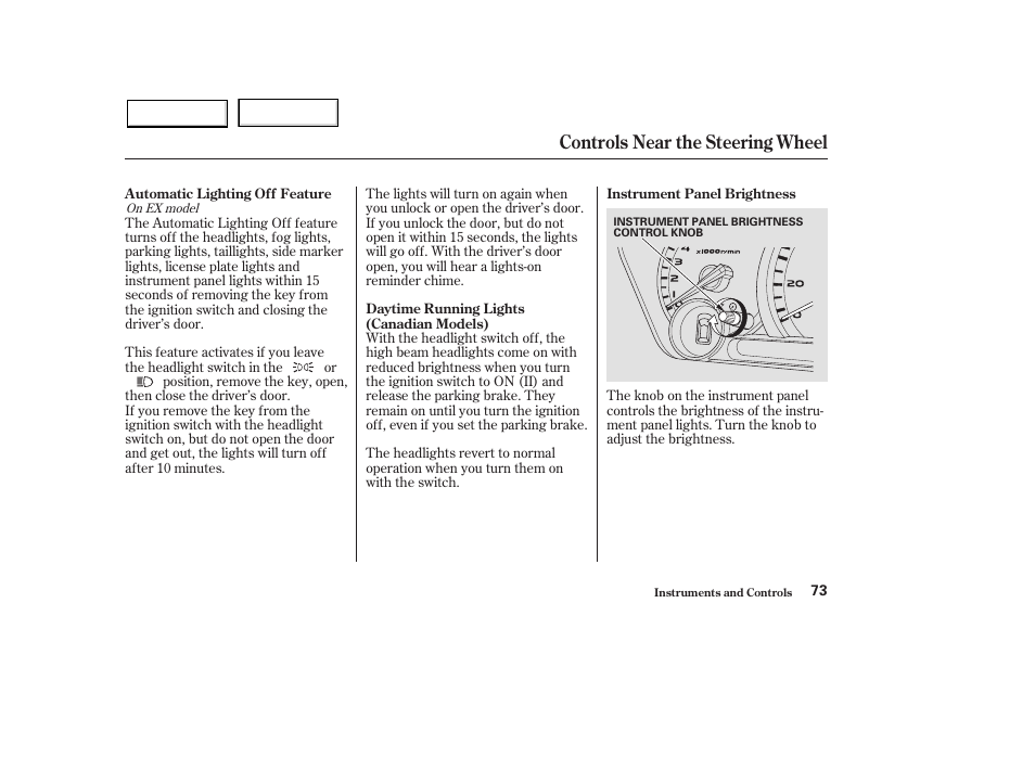 Controls near the steering wheel | HONDA 2003 Pilot - Owner's Manual User Manual | Page 77 / 392